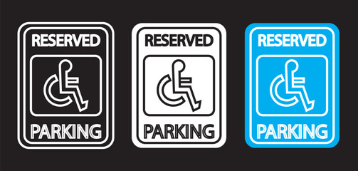 Obraz premium Set of three accessible parking signs with wheelchair symbol and reserved parking text. Vector icons pack of 3 filled accessible icons