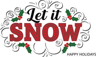 Let it snow christmas holiday season winter background aditable