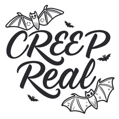 Obraz premium Creep Real Halloween Vector Illustration with Bats and Spooky Lettering for Holiday Designs and Decorations