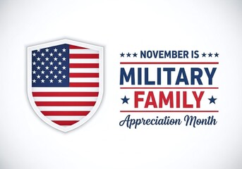 Military Family Appreciation Month, November, American Flag