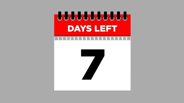7 days left, calendar torn page flipping 2D animation, motion graphics running numbers counting days, 7 days to go, 4K HD video with Transparent background.