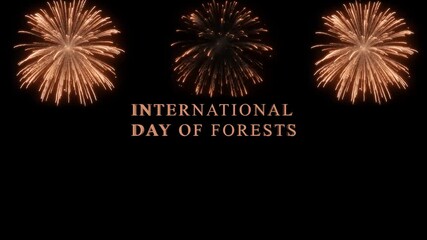 A visually stunning image celebrating international day of forests, featuring vibrant fireworks illuminating the night sky, symbolizing the vital role of forests in sustaining life