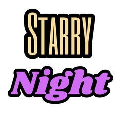 Starry Night uppercase and cursive beige and lavender typography with black outlines, expressing artistic charm and nighttime whimsy through decorative and contrasting lettering design