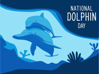 Poster or banner dedicated to National Dolphin Day. Vector illustration.