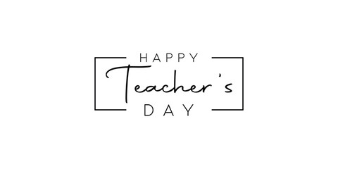 Elegant Happy Teacher's Day Vector Design with Modern Typography and Minimalist Frame for Cards