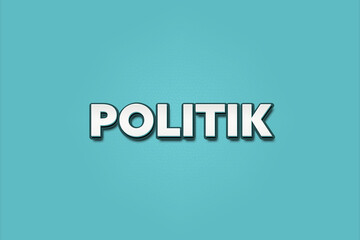 Politik (policy) - A turquoise banner illustration with white text.