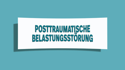 Posttraumatische Belastungsstoerung (Post-traumatic stress disorder) - A card isolated on light green background.