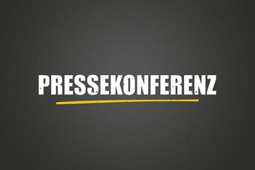 Pressekonferenz (press conference) - A blackboard with white text.