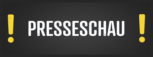 Presseschau (Press review) - A blackboard illustration with white text.