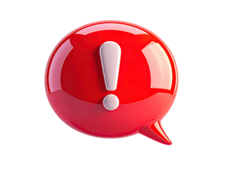 A glossy, red speech bubble with a white exclamation point