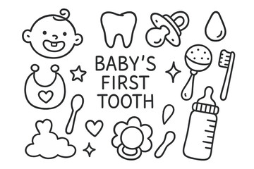 Baby's First Tooth. Hand-drawn doodle illustration Baby?s first tooth [baby face, tooth, pacifier, rattle, bib, bottle, droplet, smile, toothbrush, teething