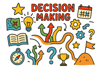 Obraz premium Decision-Making Doodle Art. Decision Making. Colorful Hand-drawn doodle Children illustration Decision Making compass, map, arrows, lightbulb, book, calendar,
