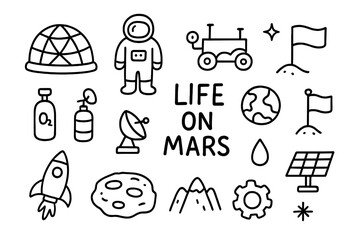 Mars Habitat Icons. Hand-drawn doodle illustration Life on Mars dome habitat, astronaut, rover, flag, greenhouse, oxygen tank, water droplet, satellite dish,