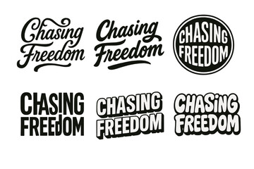 Obraz premium Freedom Lettering Variations. Chasing Freedom. Set lettering. harmonious lettering variations of the same emblematic concept (Whimsical curly type with