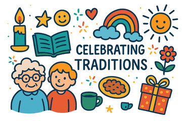 Fototapeta premium Celebrating Traditions Doodle. Colorful Hand-drawn doodle Children illustration Celebrating Traditions [candle, book, grandparent,