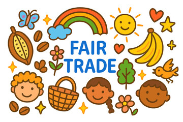 Fair Trade Joy. Colorful Hand-drawn doodle Children illustration Fair Trade Farming cocoa pod, coffee beans, bananas, basket, rainbow, sun, star, heart,