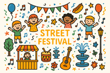 Colorful Street Festival. Street festival. Colorful Hand-drawn doodle Children illustration music note, balloon, food stall, flag, confetti, star, heart,