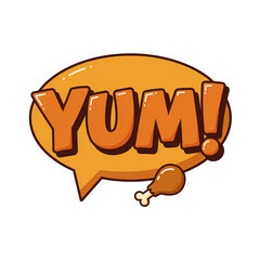 Glossy 'Yum!' Text with Chicken Leg for Fast Food