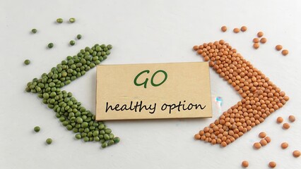 Colorful Lentils and Peas with a Healthy Eating Message Sign