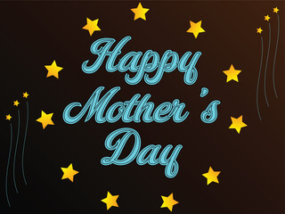 Happy mother's day celebration with glowing text and stars on a dark background