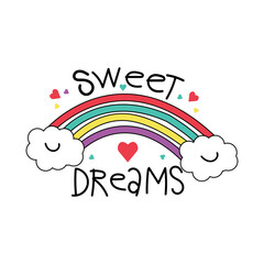 Sweet dreams With Rainbow, Cute Motivational Quote with Hearts and Clouds  
 Whimsical Rainbow Dream Quote, Colorful Handwritten Inspirational Design.