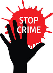 Silhouette hand blocking a red splash with stop crime text symbolizing protest against violence and injustice vector
