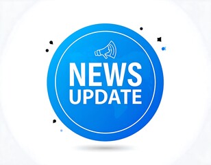Blue circular button with "NEWS UPDATE" text and a megaphone icon