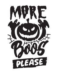 Halloween hand drawn doodle lettering quote. Lettering for t-shirt design, mug print, bag print, clothes fashion. 100% hand drawn vector image.