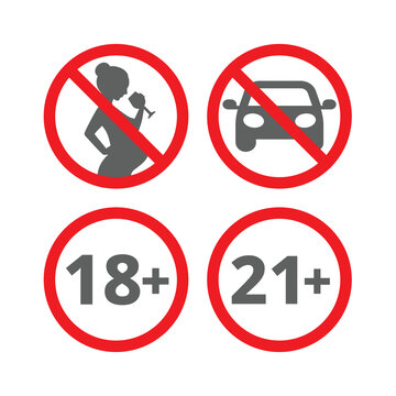 No drinking when pregnant or after using alcohol. Eighteen and twenty one plus age limit vector sign icon set.