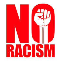 Say No To Racism Human Rights Against Ethnic Hatred Protest Stop Hate Statement Quote Text Saying Logo Symbol