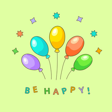 Colorful oval shaped balloons with the inscription in English BE HAPPY! on a light green square background with stars. Feelings and emotions. Greeting cards. Vector illustration.