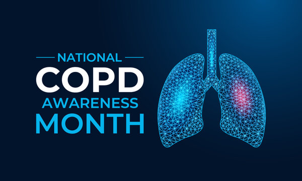 COPD Awareness Month in November spreads awareness on chronic obstructive pulmonary disease, early detection, prevention, and better lung health. Banner poster, social media Designed in a low poly.