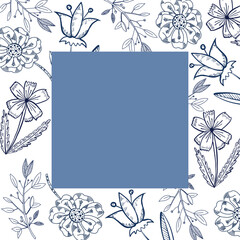 Square vector frame blue of flowers, bells, cornflowers, daisies, herbs. Everything is hand-drawn with ink, suitable for printing on the packaging of goods, products, postcards. Vector illustration