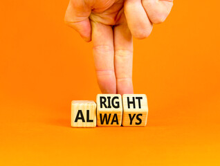 Always alright symbol. Concept words Always alright on wooden block. Beautiful orange table orange background. Businessman hand. Business always alright concept. Copy space.