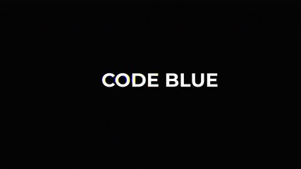 Urgent Code Blue Medical Alert with Glitching Text on Black Background (transparent background) - Powered by Adobe