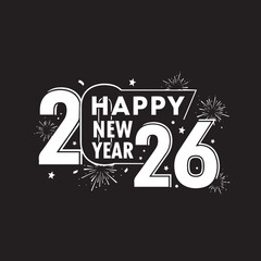 Happy New Year 2026, Black Background Celebration Illustration with Fireworks, Stars, and Bold Typography Banner