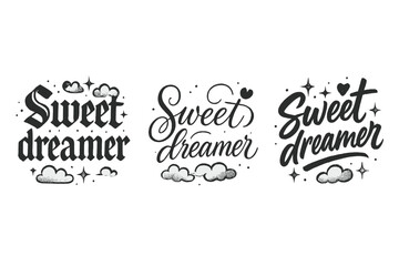 Obraz premium Sweet Dreamer Calligraphy. Sweet dreamer. Create a calligraphy lettering illustration of the phrase: Sweet