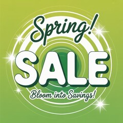 Spring sale advertisement with green background and white lettering