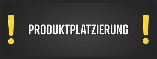 Produktplatzierung (Product placement) - A blackboard illustration with white text.