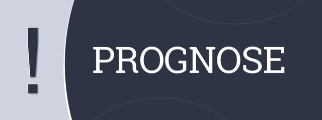 Prognose (forecast) - A blue banner illustration with white text.