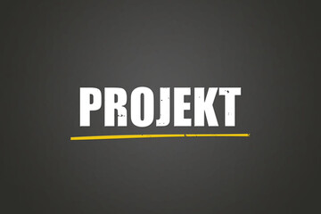 Projekt (project) - A blackboard with white text.