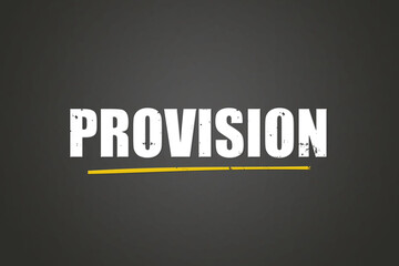 Provision (commission) - A blackboard with white text.