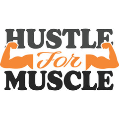 Motivational Gym Graphic Featuring Muscular Arms and Hustle for Muscle Message