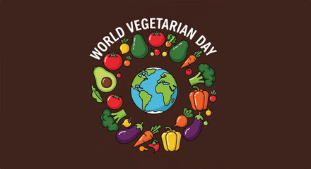 Illustration of colorful vegetables and fruits encircling the Earth on a brown background, celebrating World Vegetarian Day and World Food Day with vibrant produce.