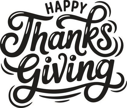happy thanksgiving typography design. festive hand lettering greeting text celebration vector illustration