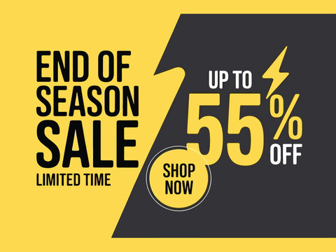 Exciting end of season sale offers up to 55 percent off, promoting limited time shopping.