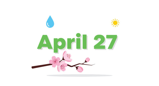April 27th Spring Season Celebration with Blooming Cherry Blossoms and Weather Elements, Graphic Art