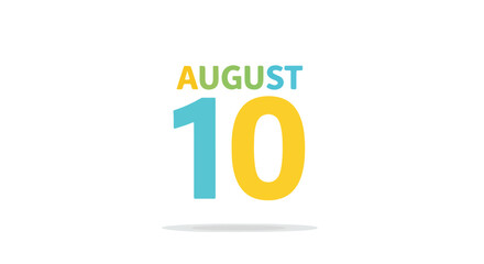 Vibrant August 10th Graphic: A Colorful Reminder for Important Dates and Events marker event reminder calendar specialday augusttenth