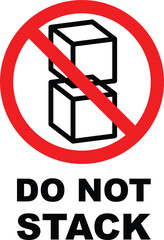 do not stack box cube parcel container signage caution restrict sign vector