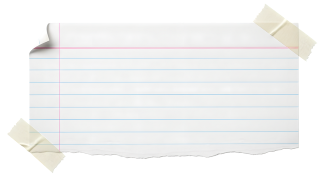 A torn piece of lined paper, taped to a transparent background with two pieces of tape, isolated on transparent background